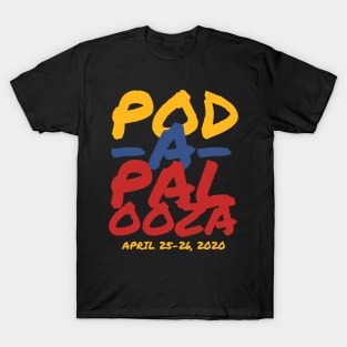 Pod-a-Palooza 2020 T-Shirt